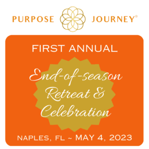 Purpose journey end of season retreat & celebration.